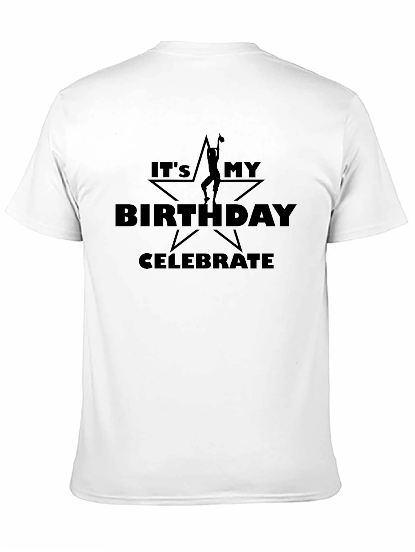 Its My Birthday Celebrate T-Shirt - Black