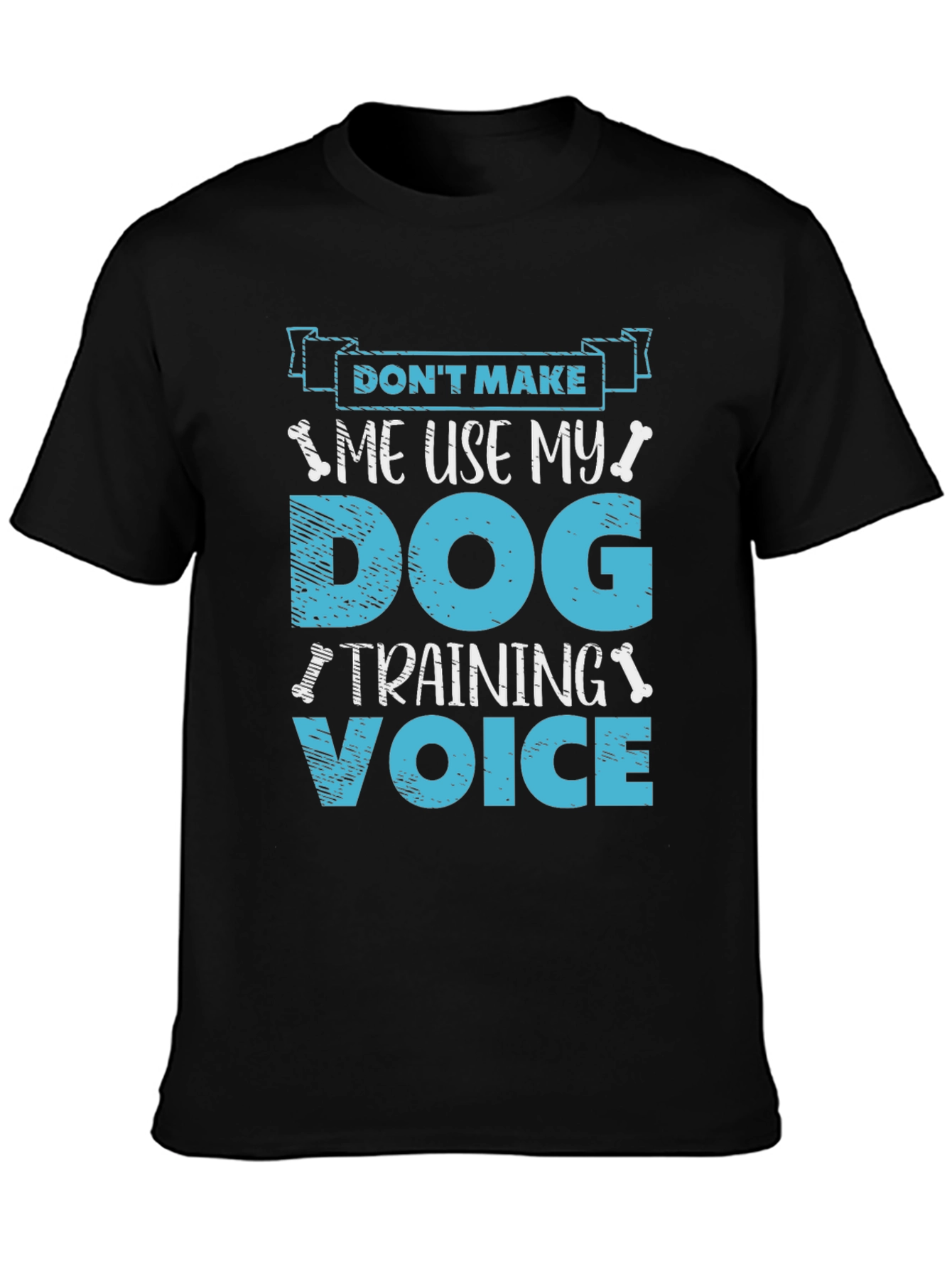 Dog Training Voice T-Shirt - Funny Dog Lover Tee