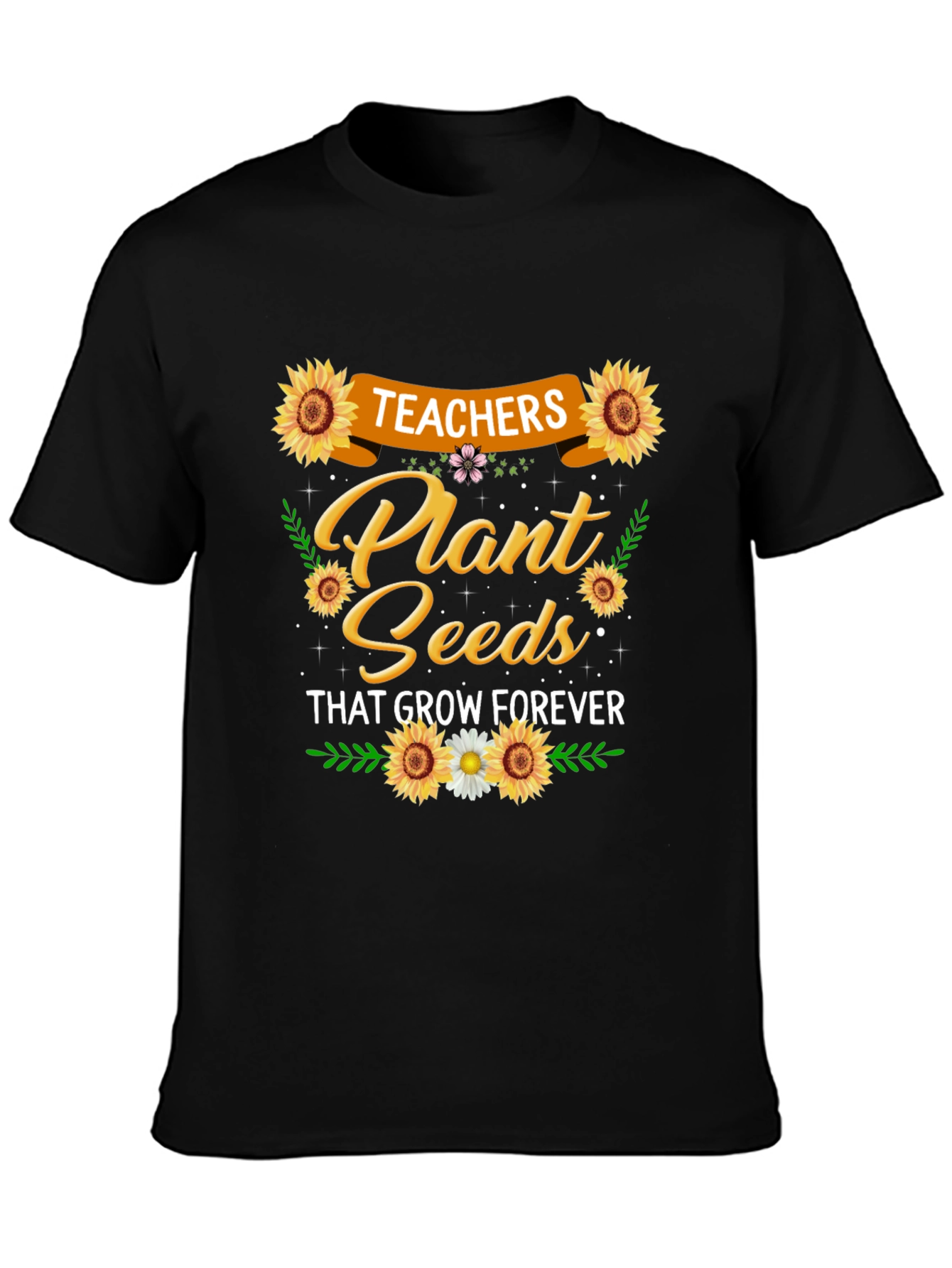 Teachers Plant Seeds Graphic T-Shirt