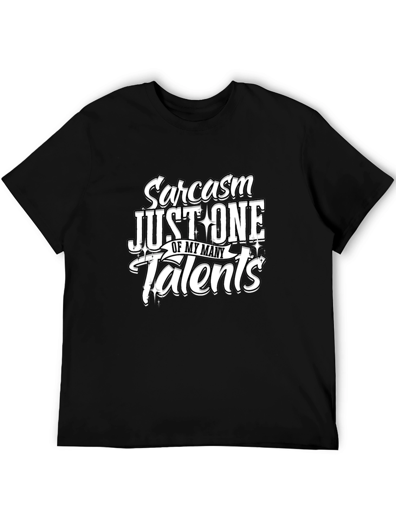 Sarcasm One of My Talents Graphic Tee