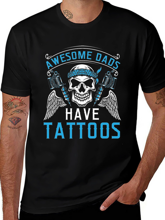 Awesome Dads Have Tattoos Graphic Tee