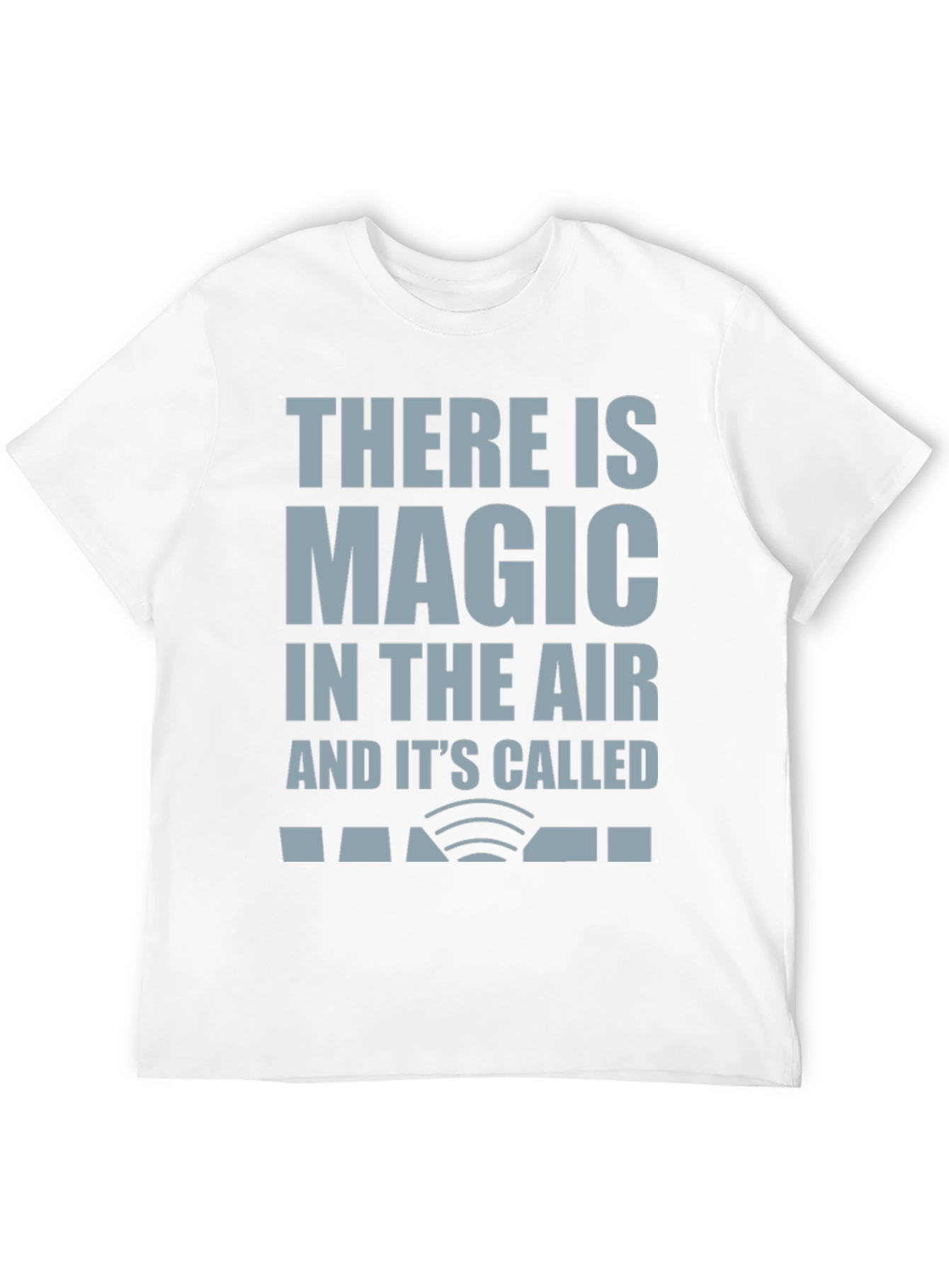 Magic In The Air WiFi T-Shirt