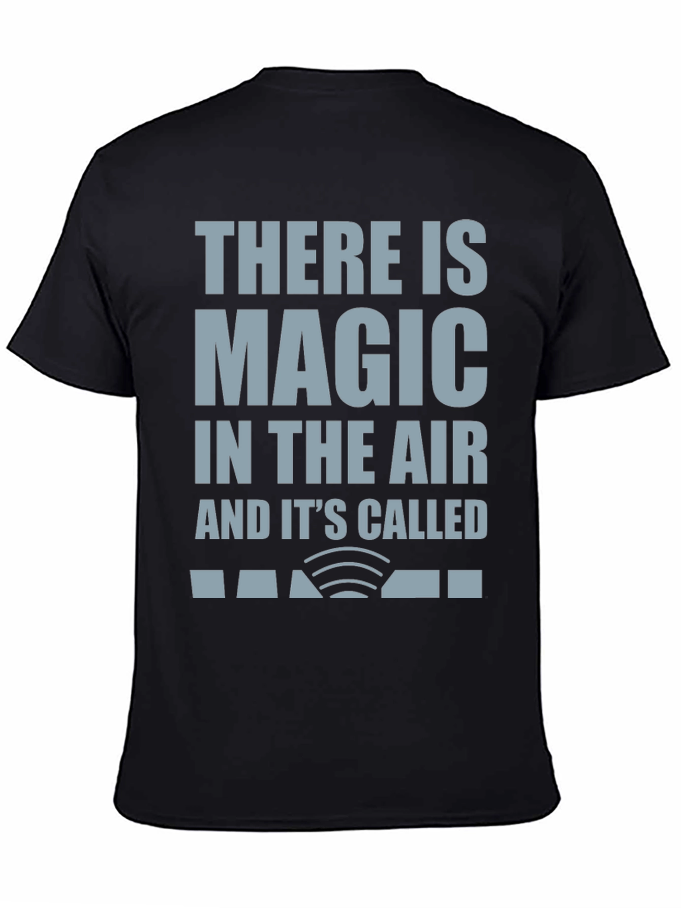 Magic In The Air WiFi T-Shirt