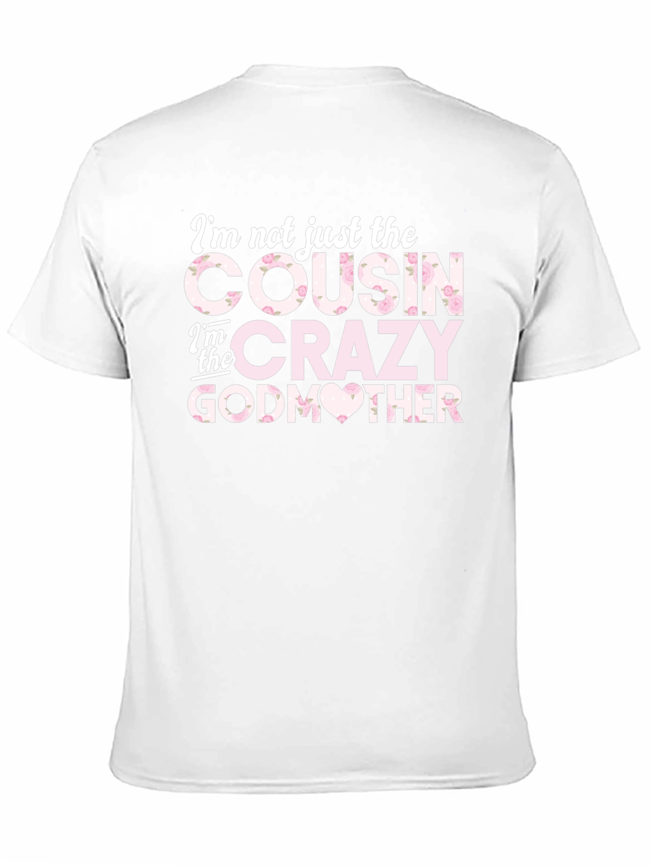 Crazy Godmother Cousin Graphic Tee