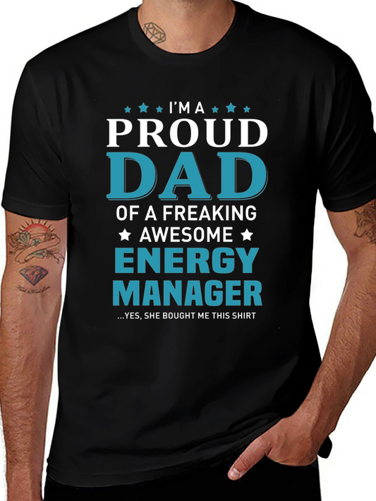 Proud Dad Energy Manager Graphic T-Shirt