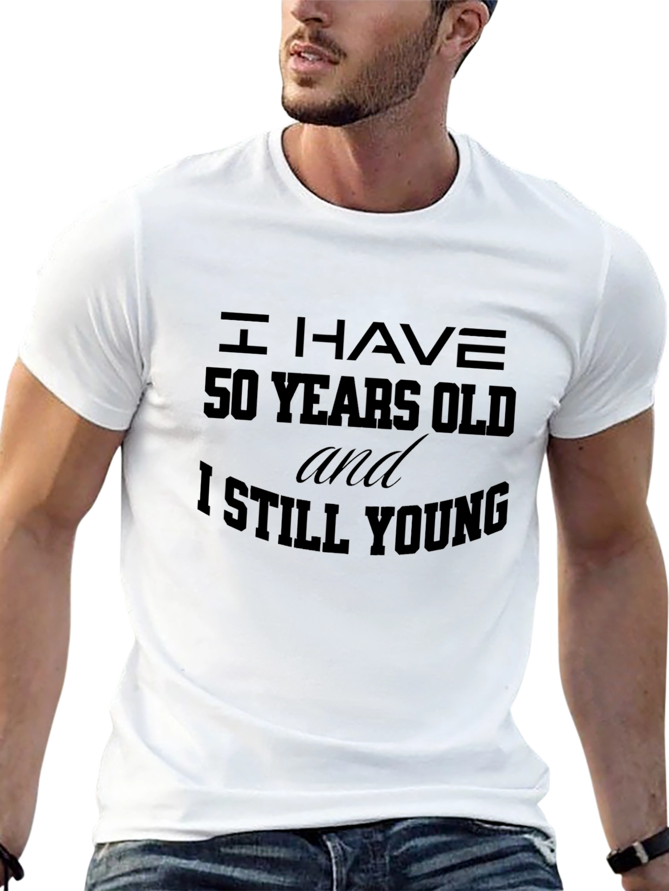 I Have 50 Years Old Funny Novelty T-Shirt