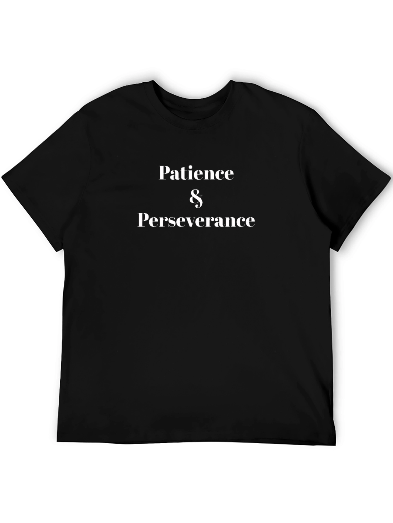 Patience & Perseverance Black T-Shirt