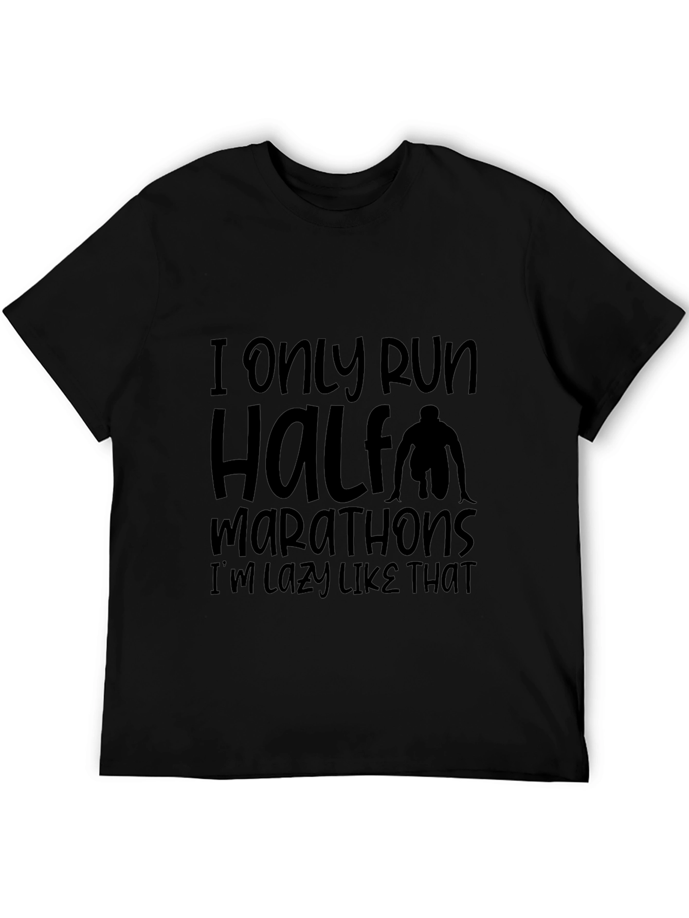Funny Half Marathoner Lazy Running T-Shirt