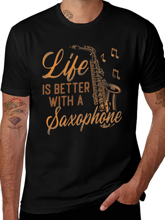 Life is Better with a Saxophone Graphic Tee