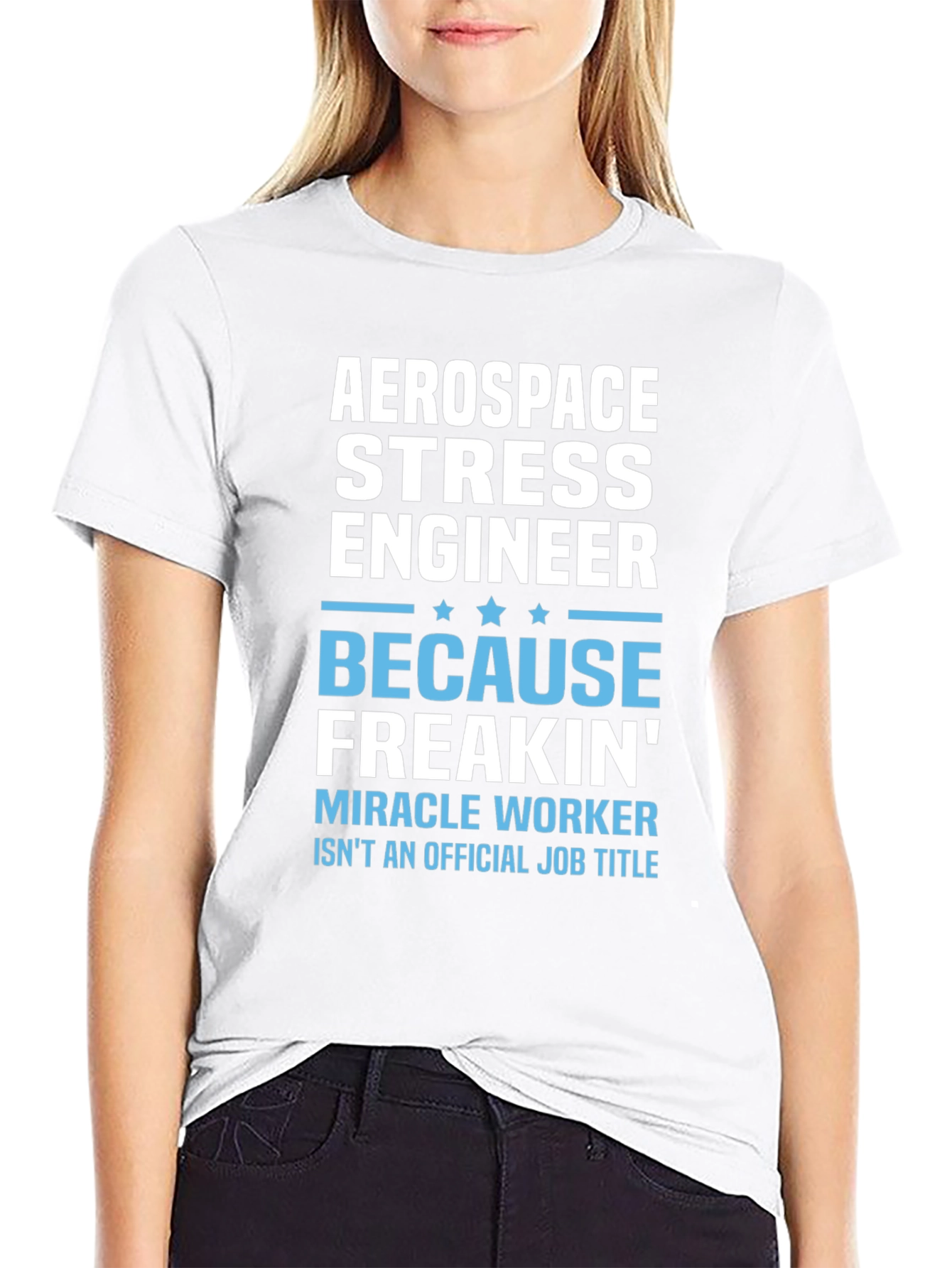 Aerospace Stress Engineer Funny T-Shirt