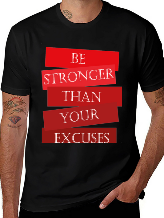 Motivational Be Stronger Graphic T-Shirt