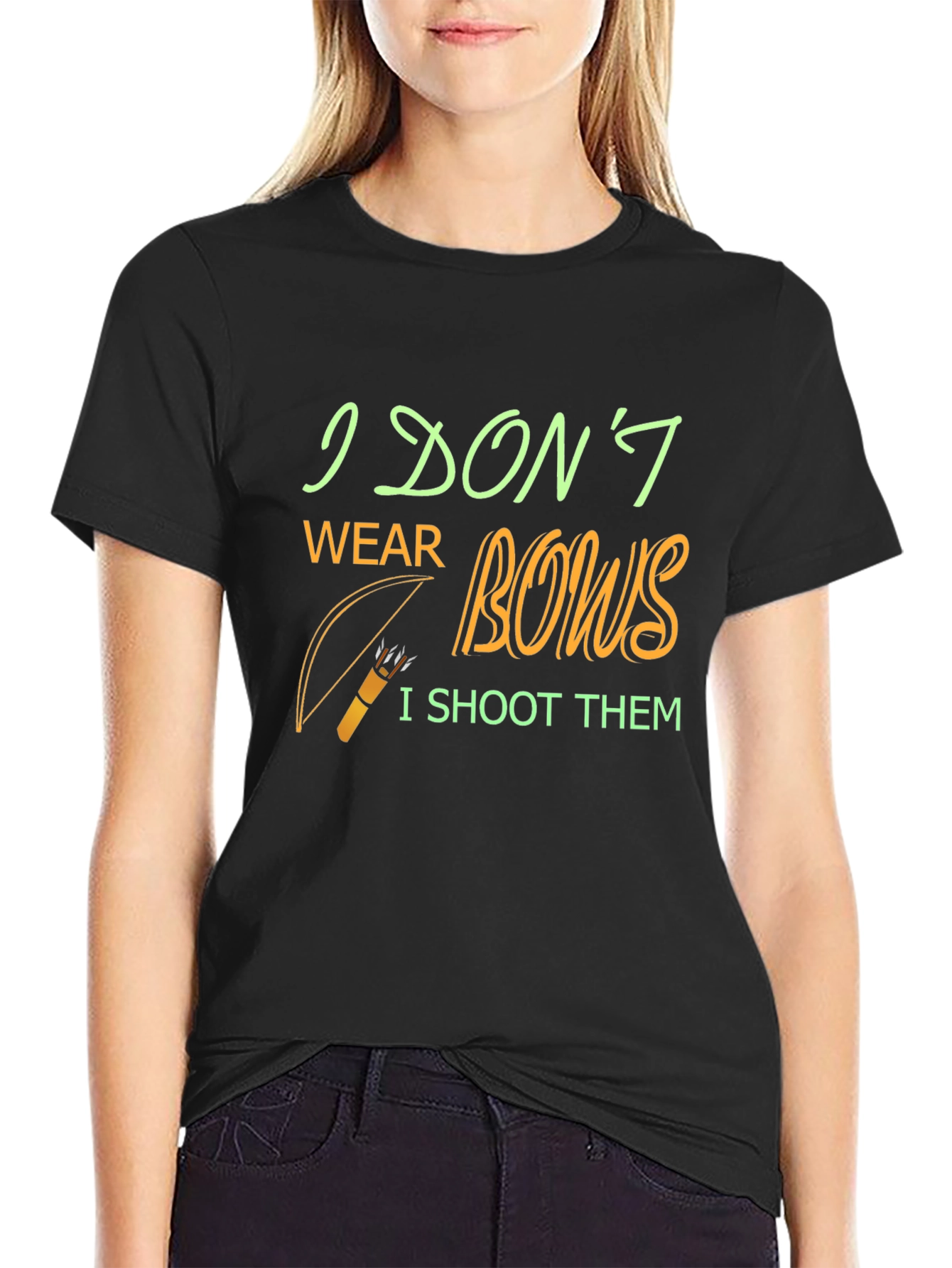 Archery Humor T-Shirt - I Dont Wear Bows