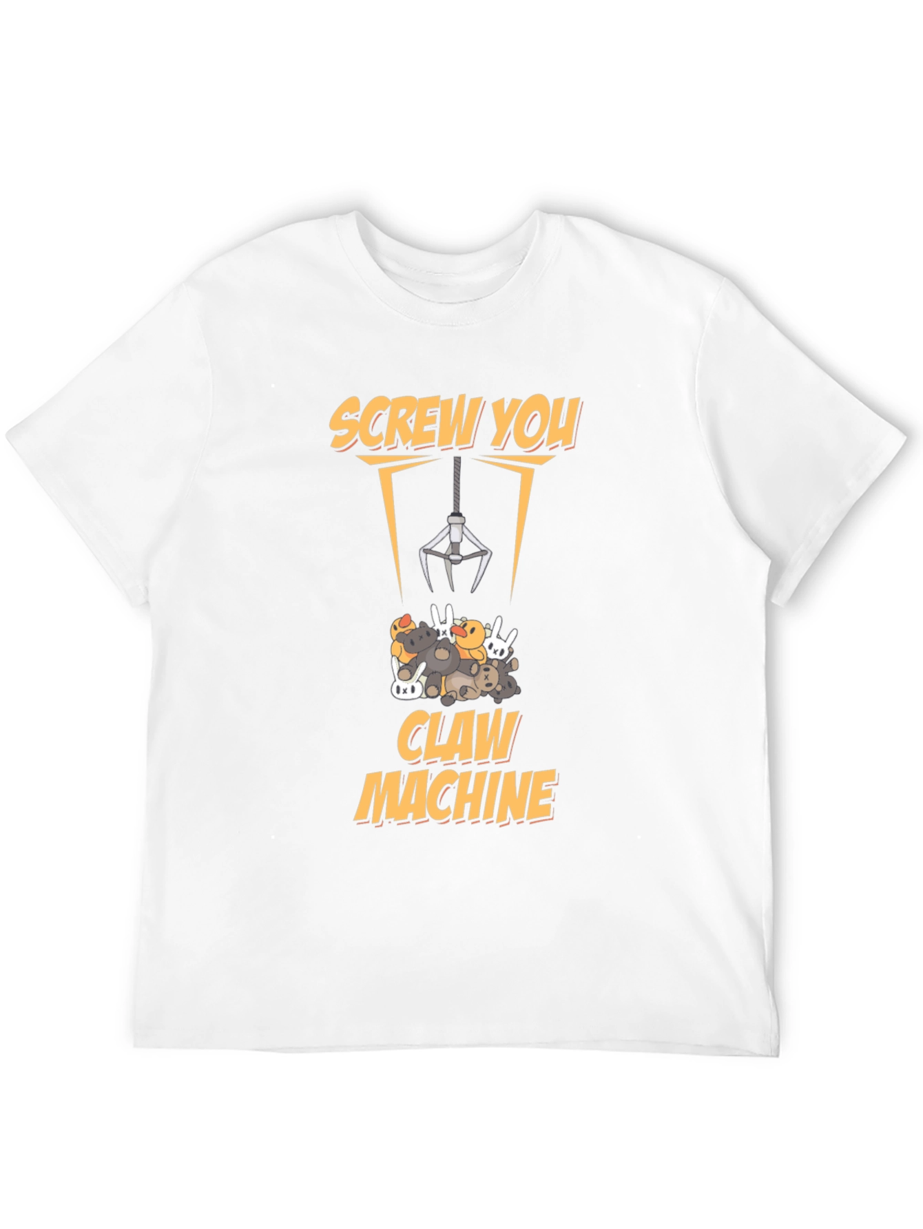 Screw You Claw Machine T-Shirt