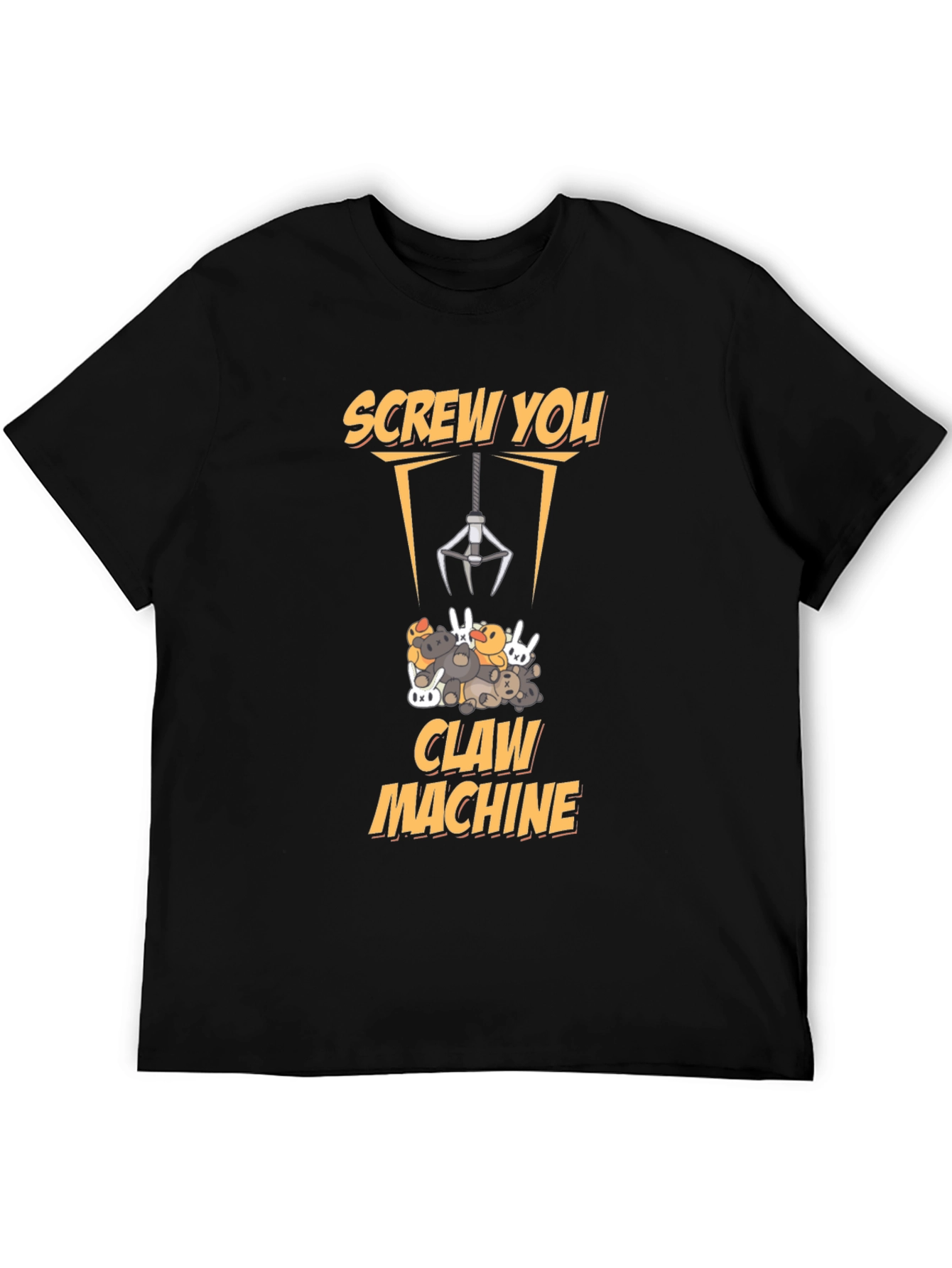Screw You Claw Machine T-Shirt