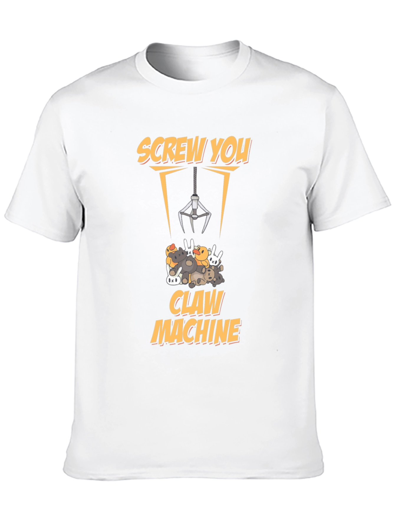 Screw You Claw Machine T-Shirt