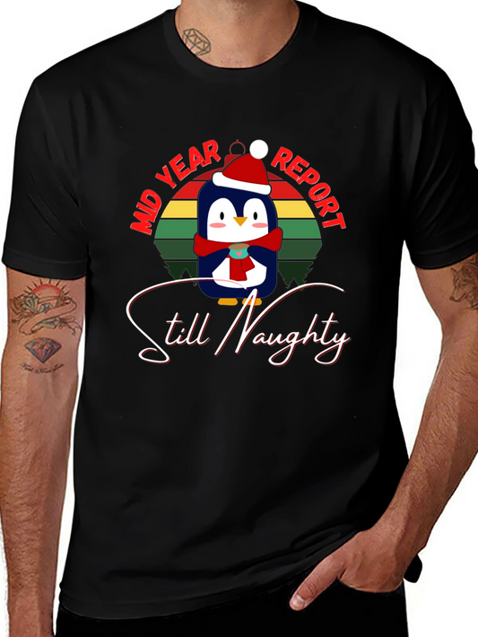 Mid Year Report Still Naughty Penguin T-Shirt
