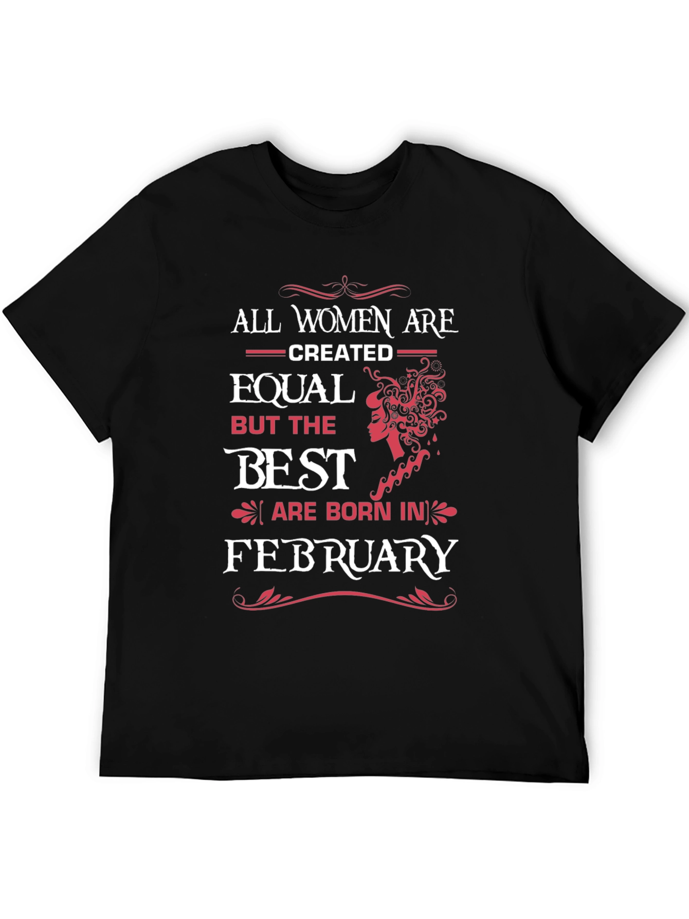 Best Women Born in February - Graphic T-Shirt