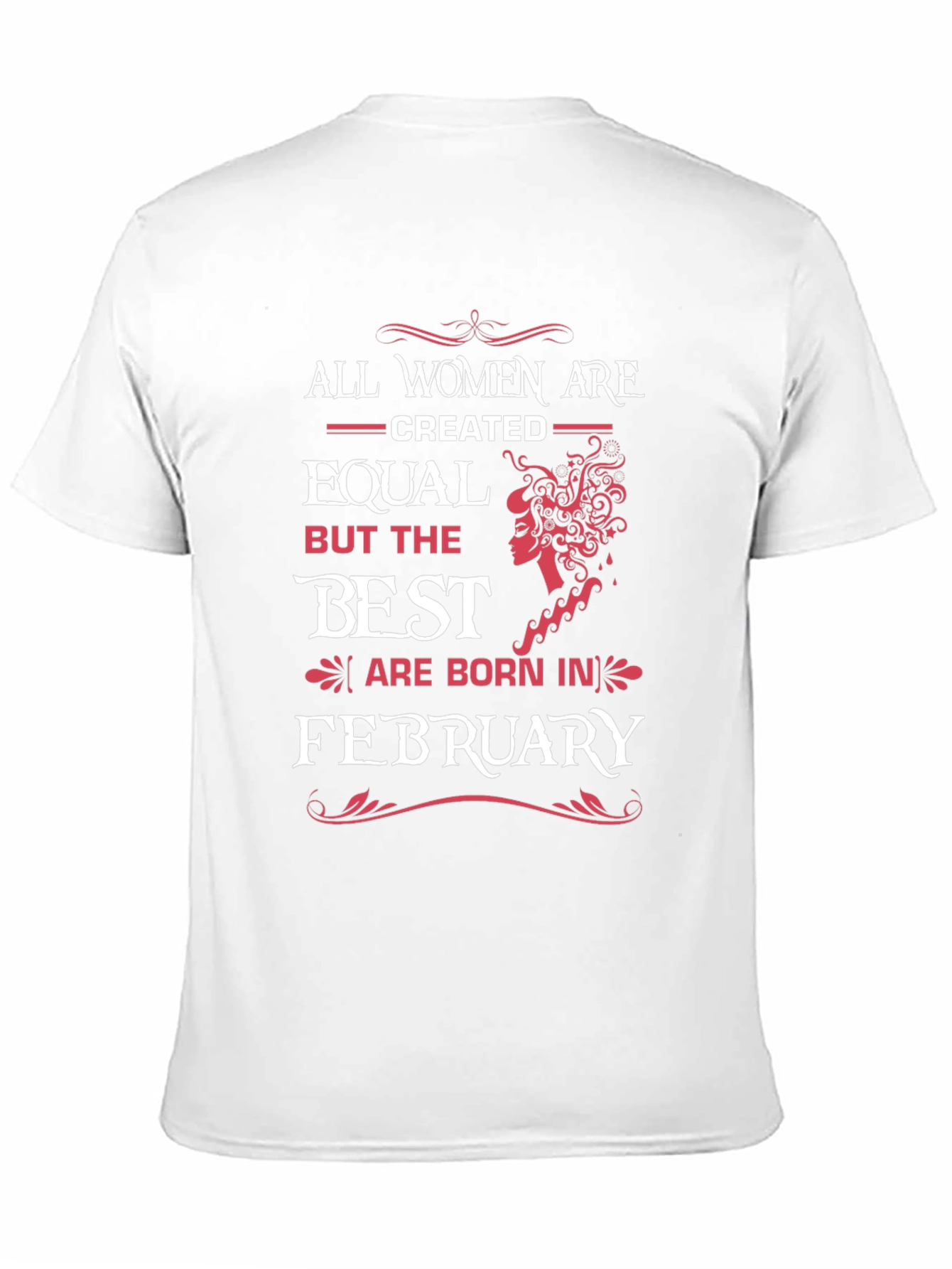 Best Women Born in February - Graphic T-Shirt