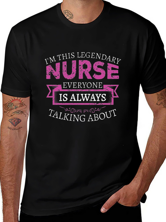 Legendary Nurse T-Shirt - Unique Graphic Tee