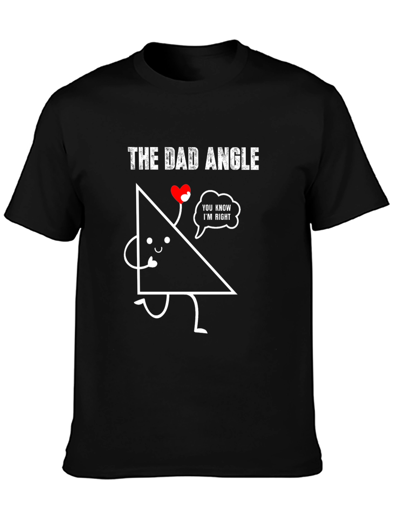 The Dad Angle Funny Graphic T-Shirt