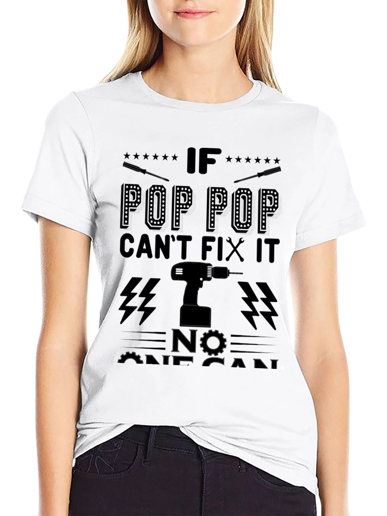 Pop Pop Can Fix It - Graphic T-Shirt