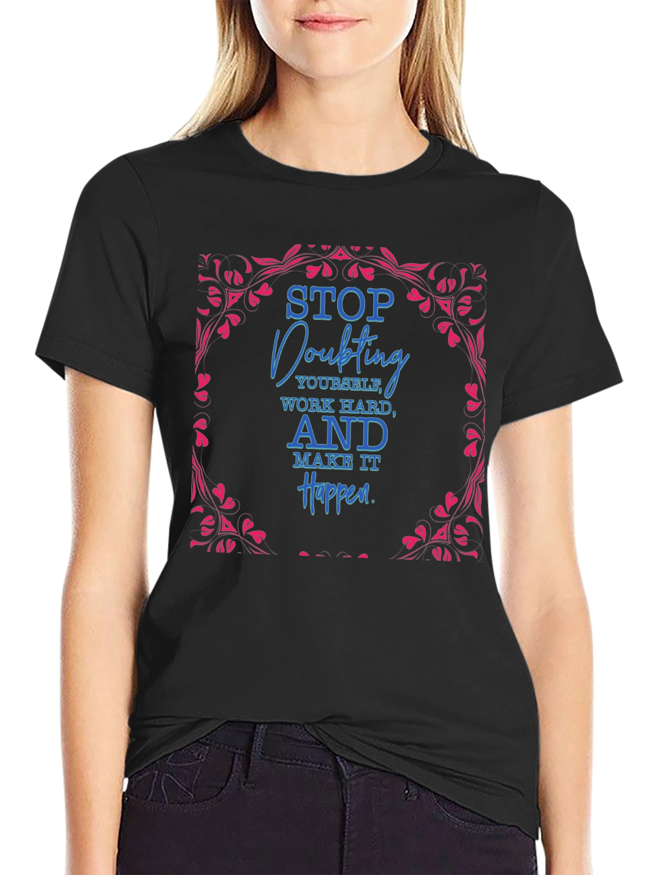 Motivational Graphic Tee - Stop Doubting Yourself