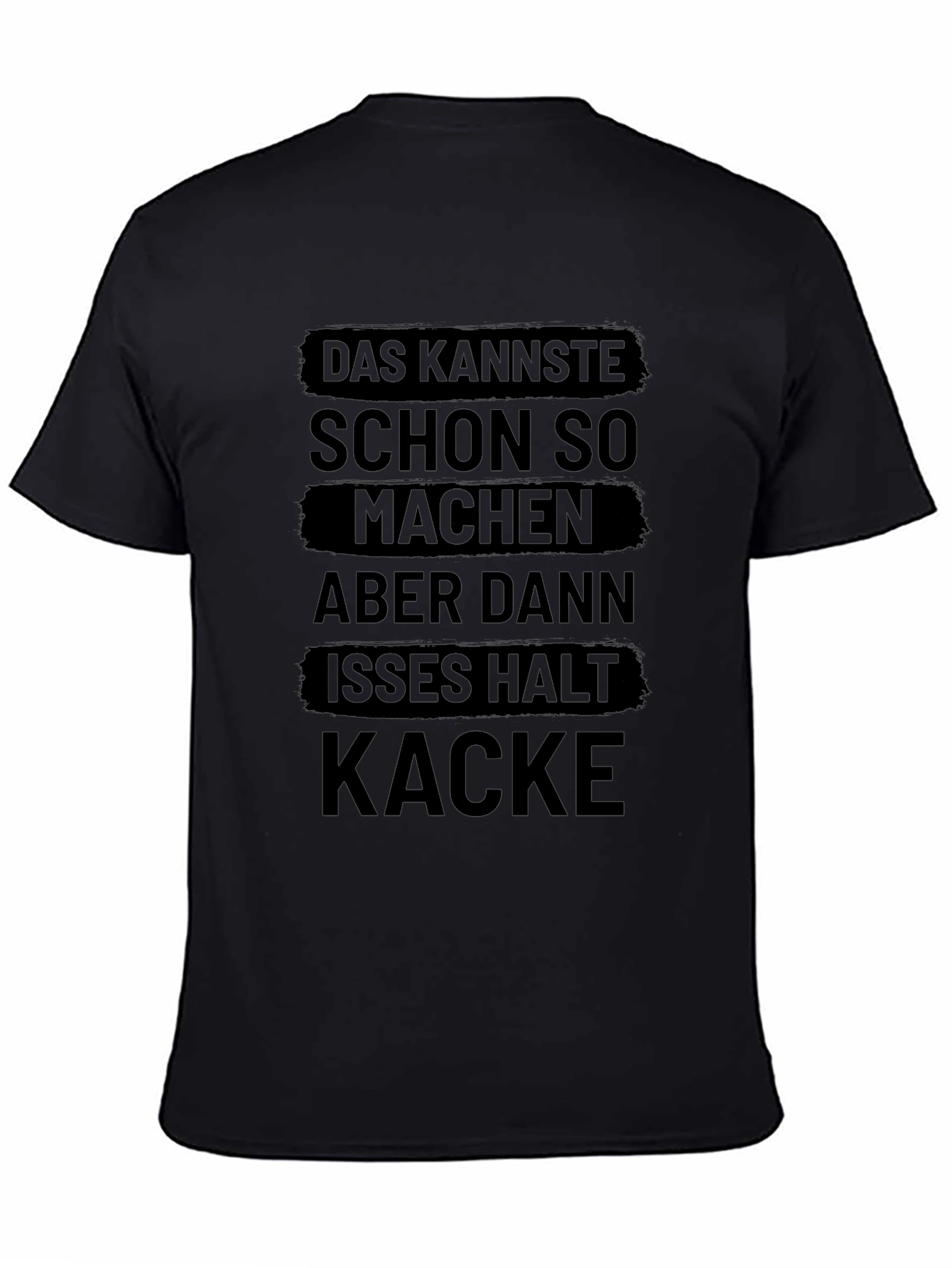 Kacke T-Shirt - Black Humor Tee