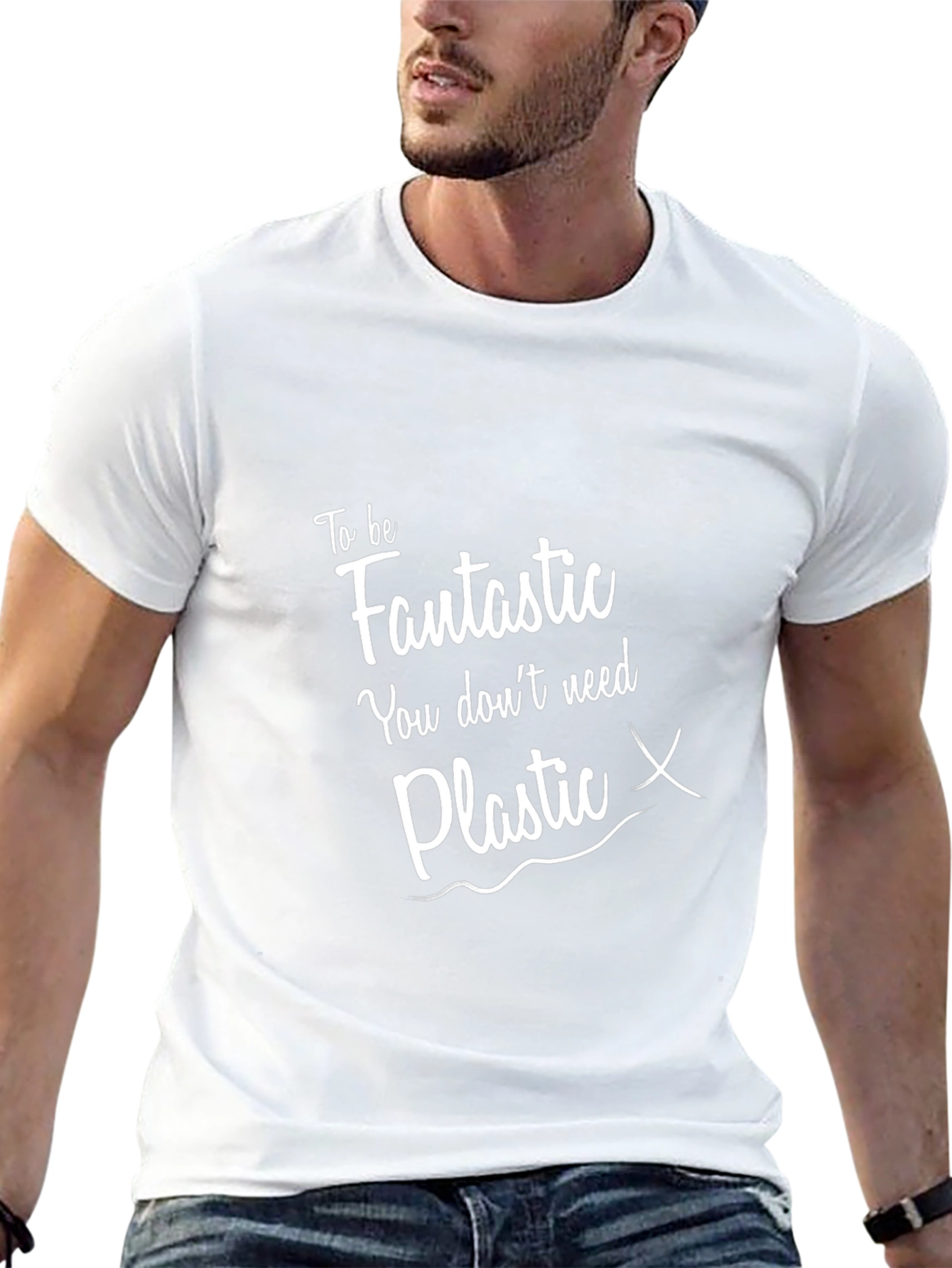 Eco-Friendly Graphic T-Shirt: Be Fantastic No Plastic!