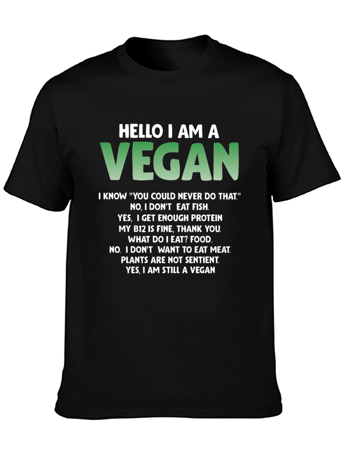 Funny Vegan T-Shirt - Conversation Starter