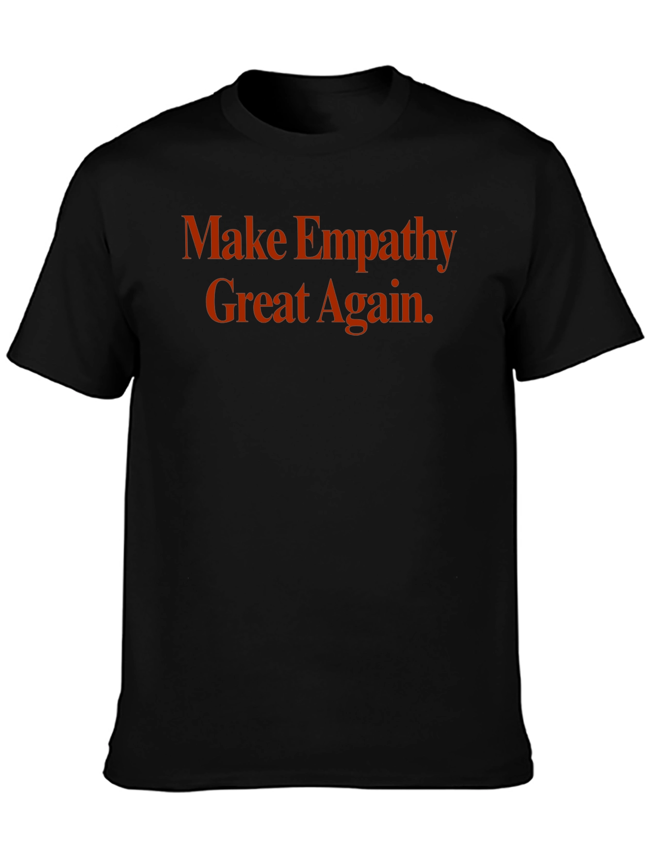 Empathy Great Again Graphic Tee
