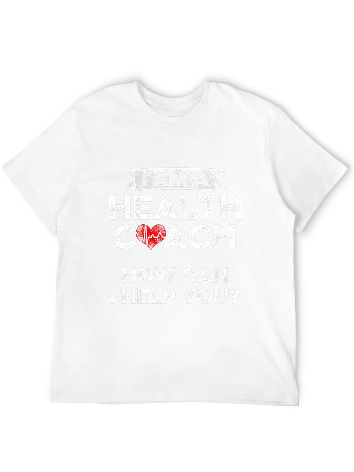 Health Coach T-Shirt: How Can I Help You?
