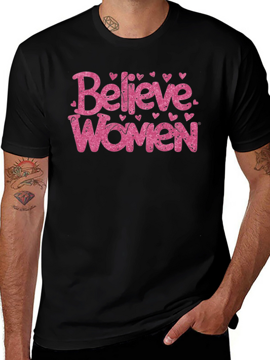 Believe Women Graphic Tee - Empowering Message