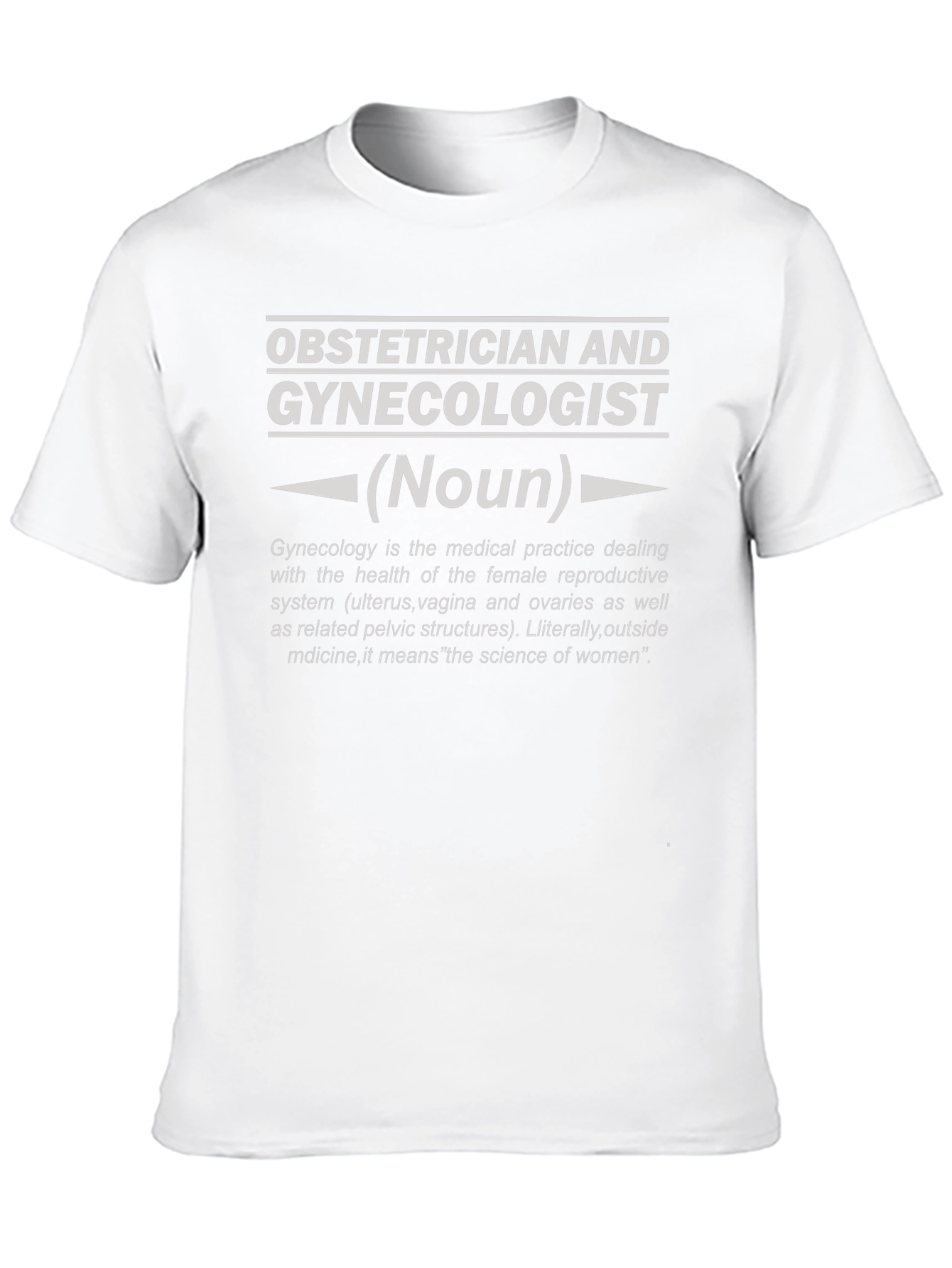 Obstetrician Gynecologist Definition T-Shirt - Medical Humor Tee