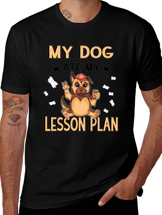 My Dog Ate My Lesson Plan T-Shirt