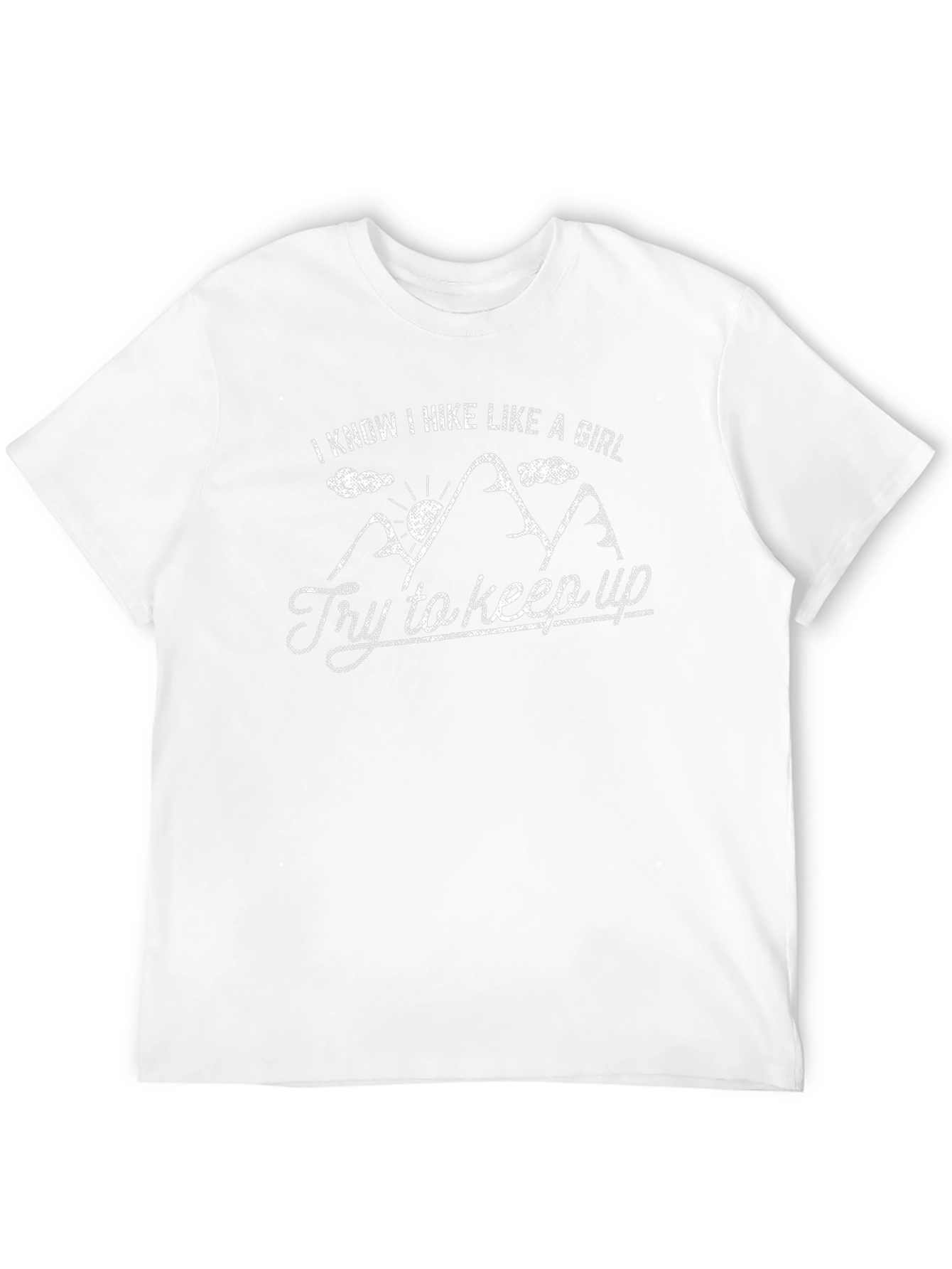 I Hike Like a Girl T-Shirt Funny Hiking Tee
