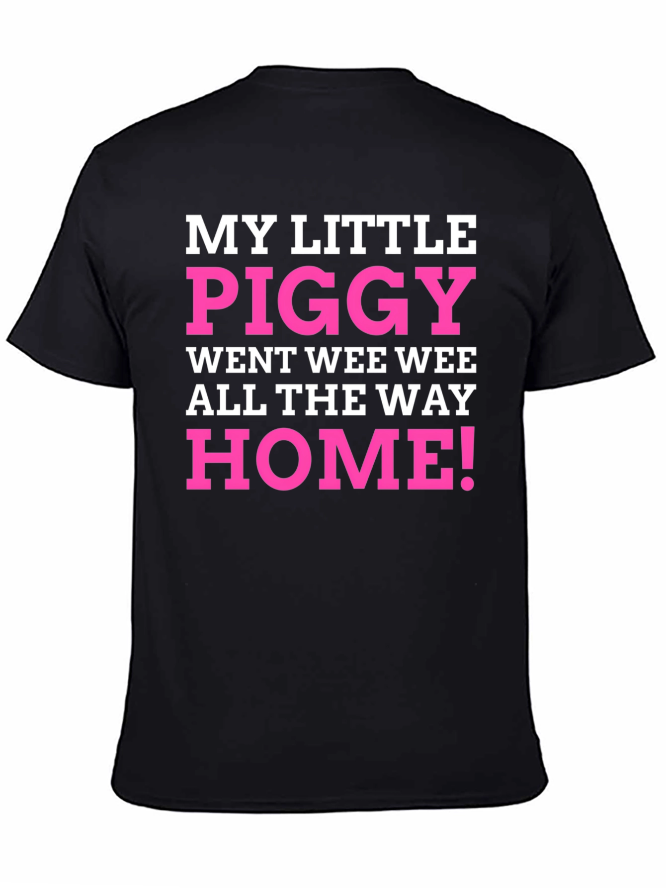My Little Piggy T-Shirt Funny Novelty Tee