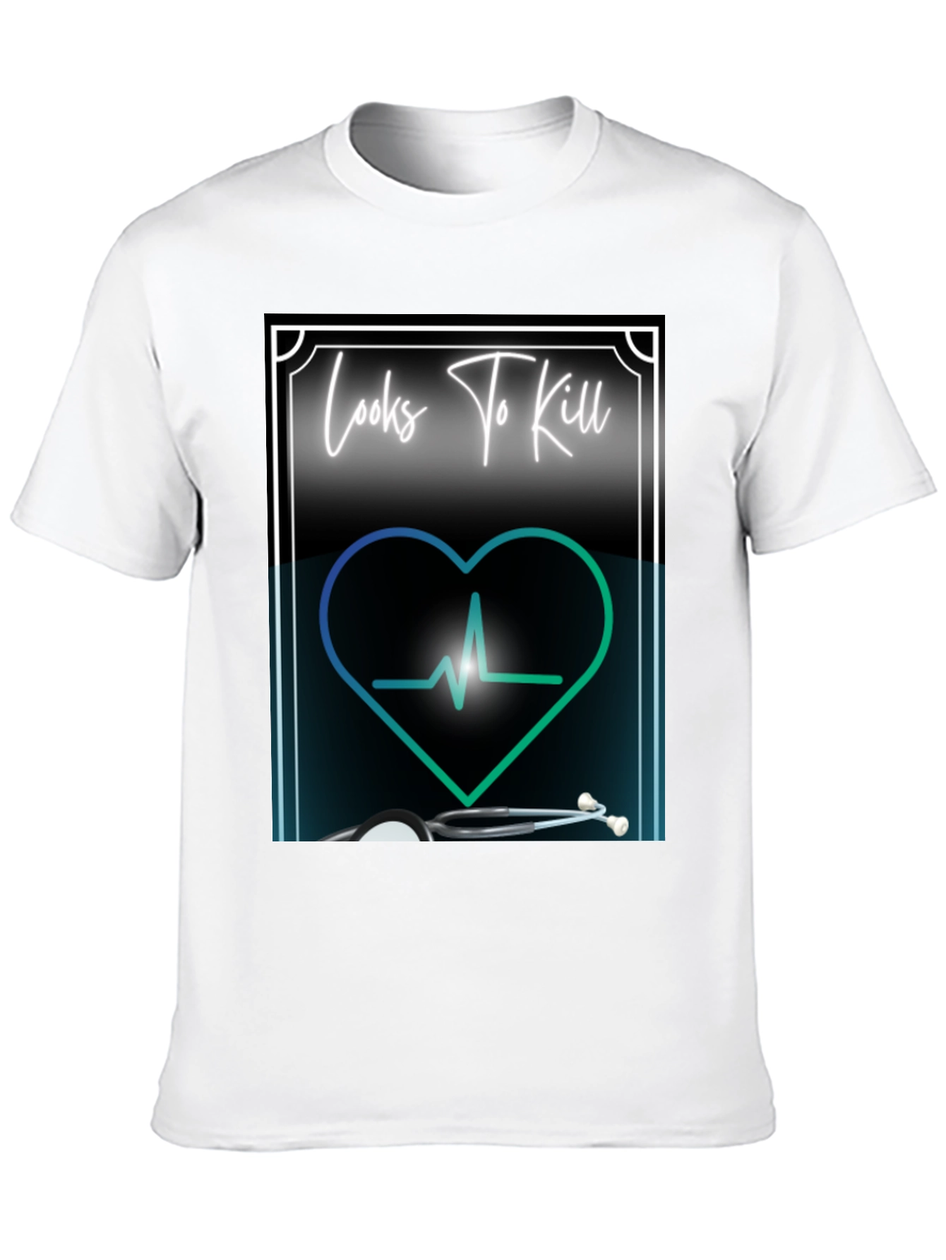 Looks to Kill T-Shirt - Medical Heartbeat Design