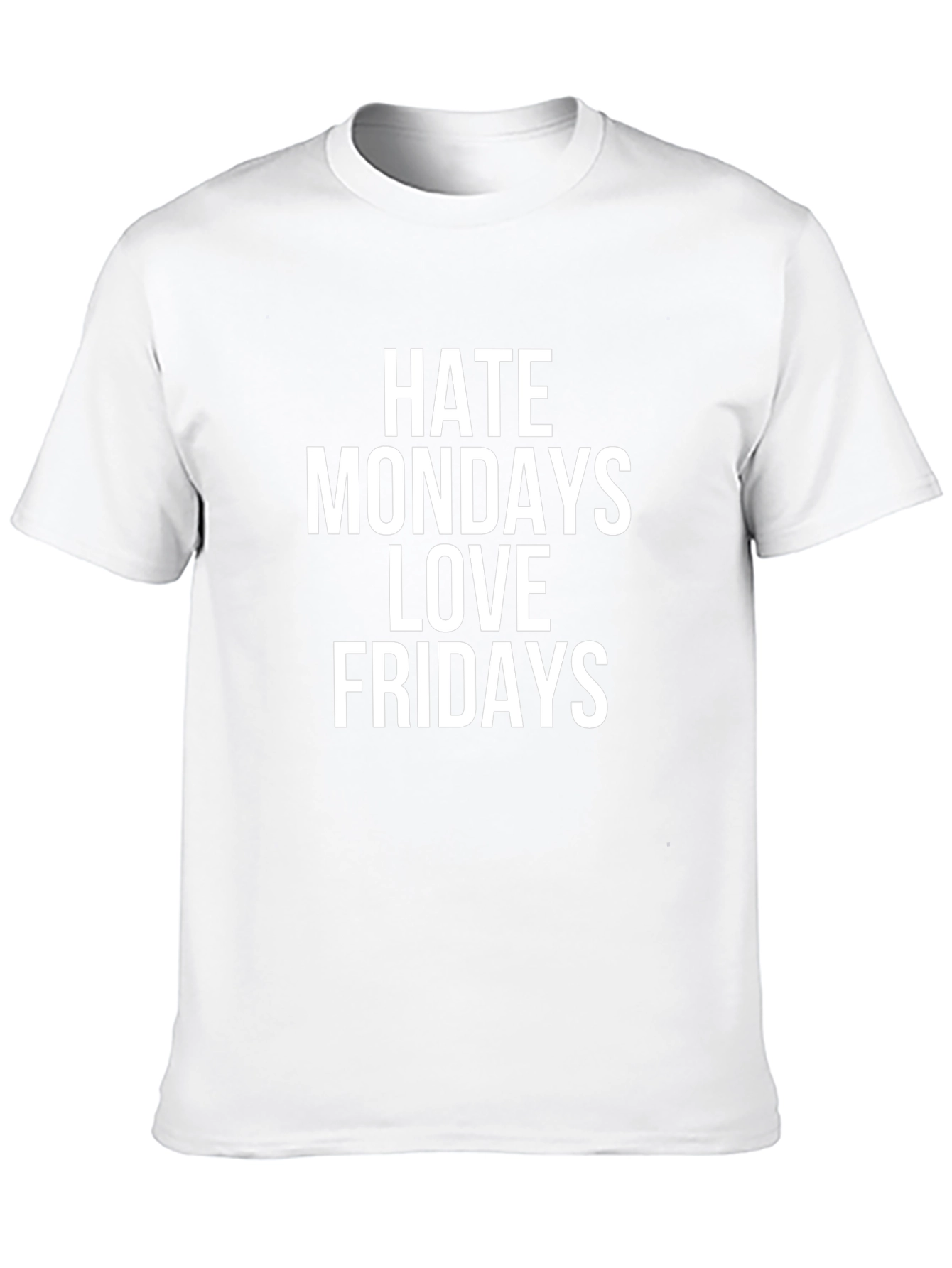Hate Mondays Love Fridays Graphic Tee