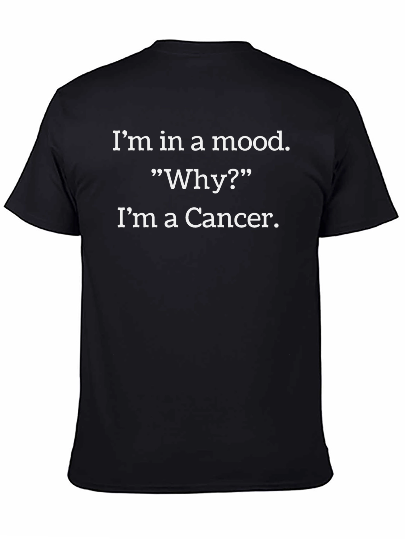 Cancer Zodiac T-Shirt - Funny Astrology Tee