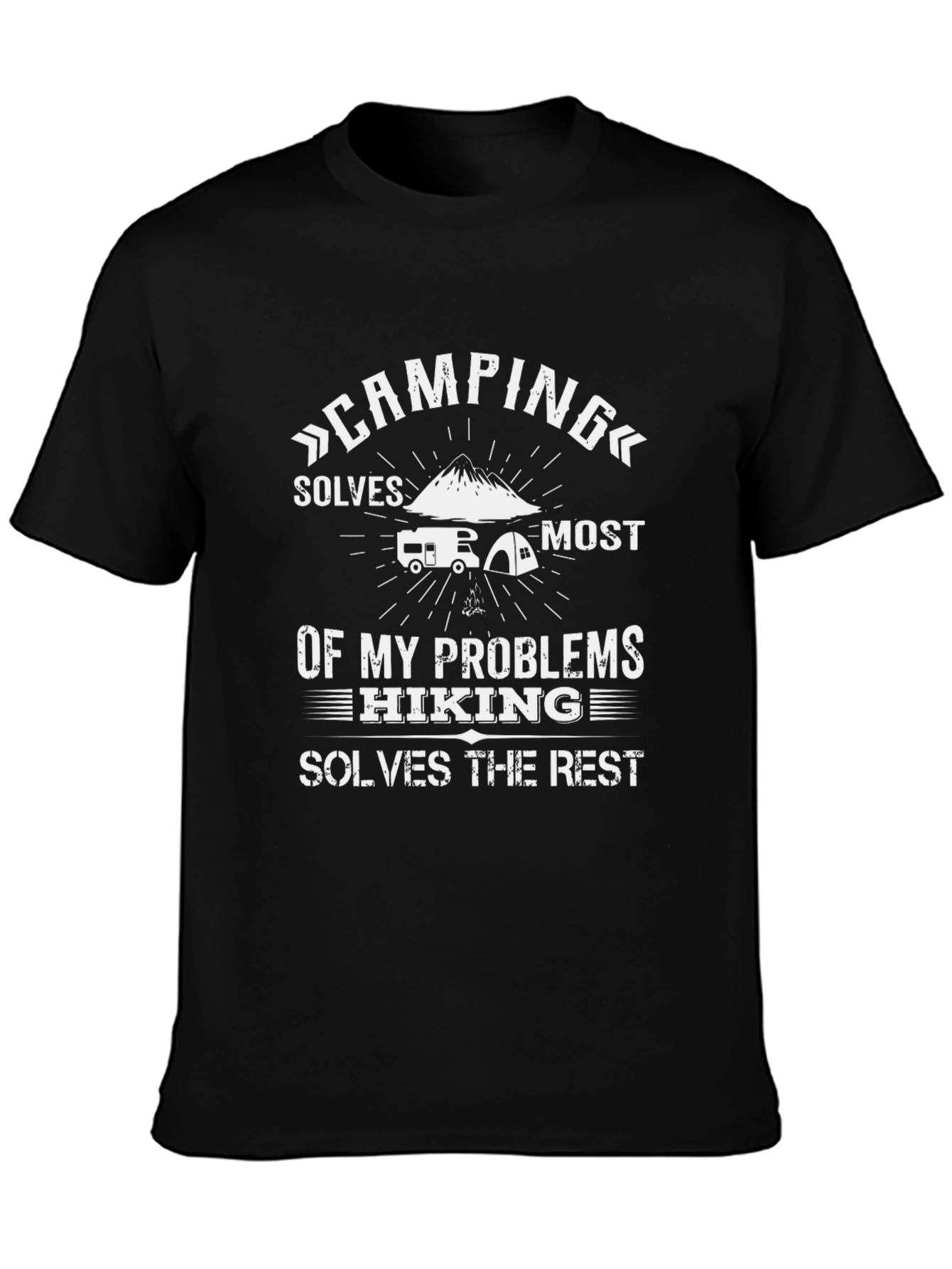 Camping & Hiking T-Shirt - Solves Most Problems