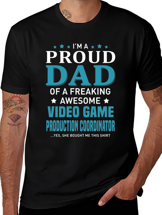 Proud Dad Video Game Production Coordinator T-Shirt
