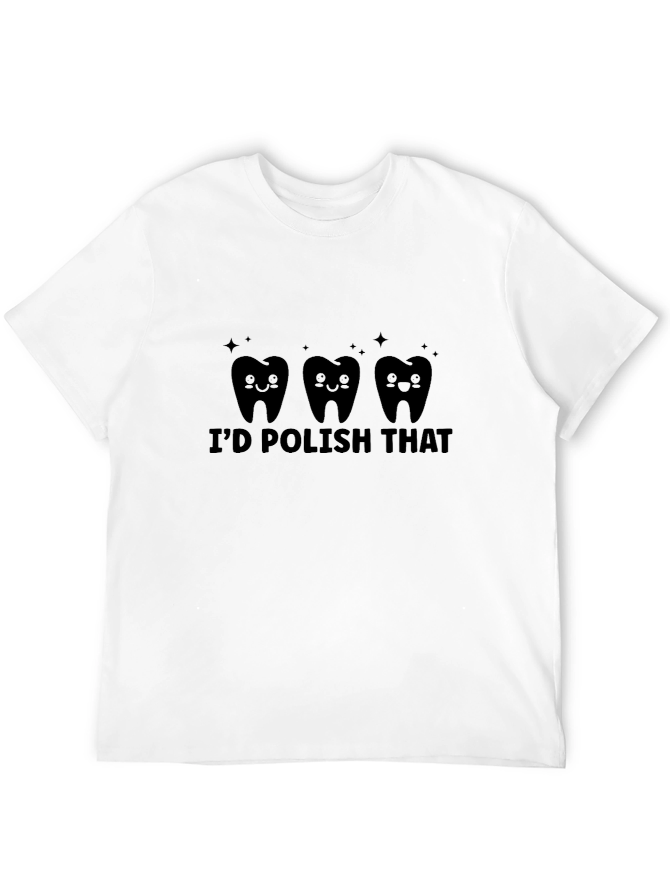 Id Polish That T-Shirt Dental Hygienist Tee