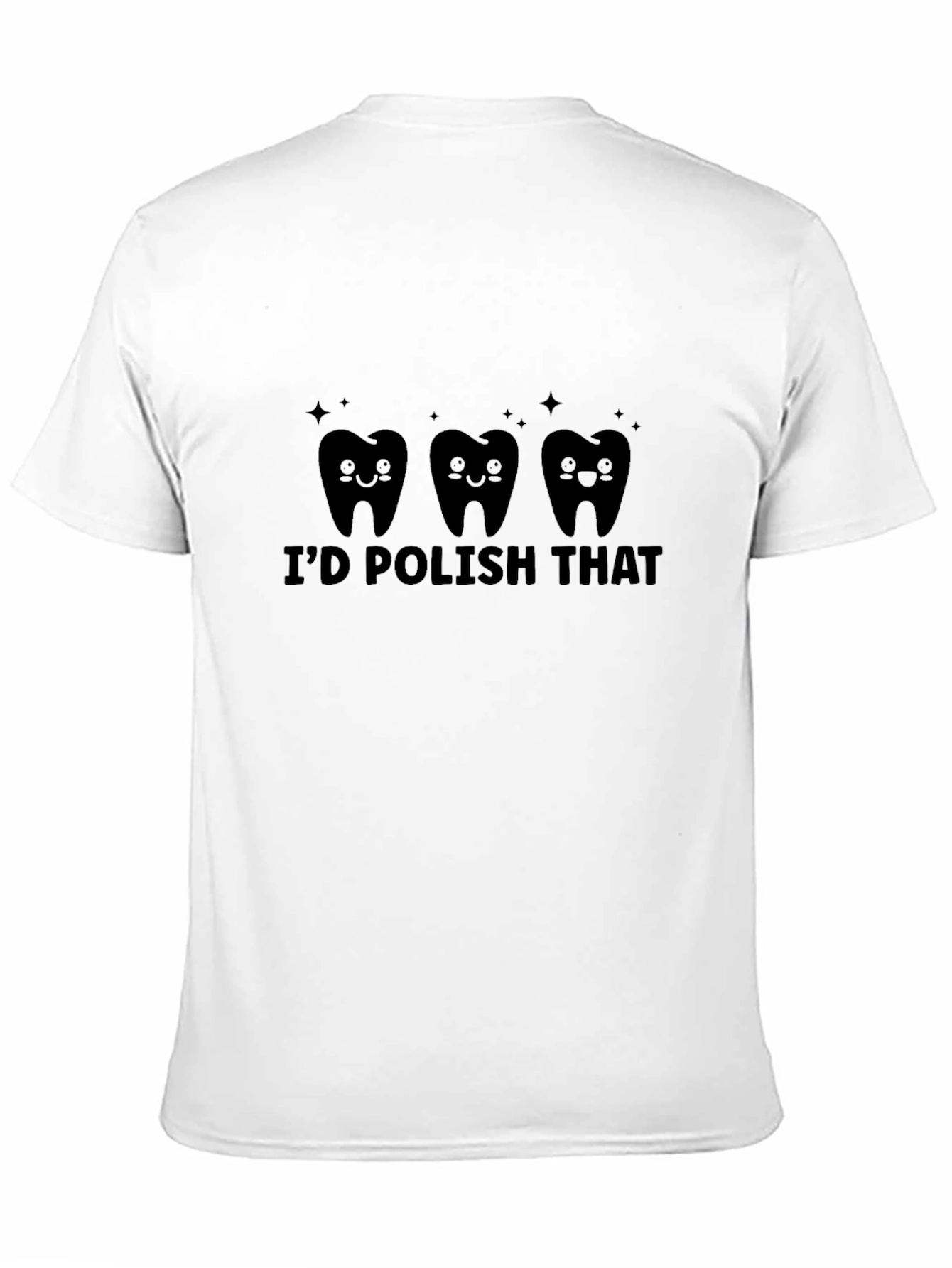 Id Polish That T-Shirt Dental Hygienist Tee