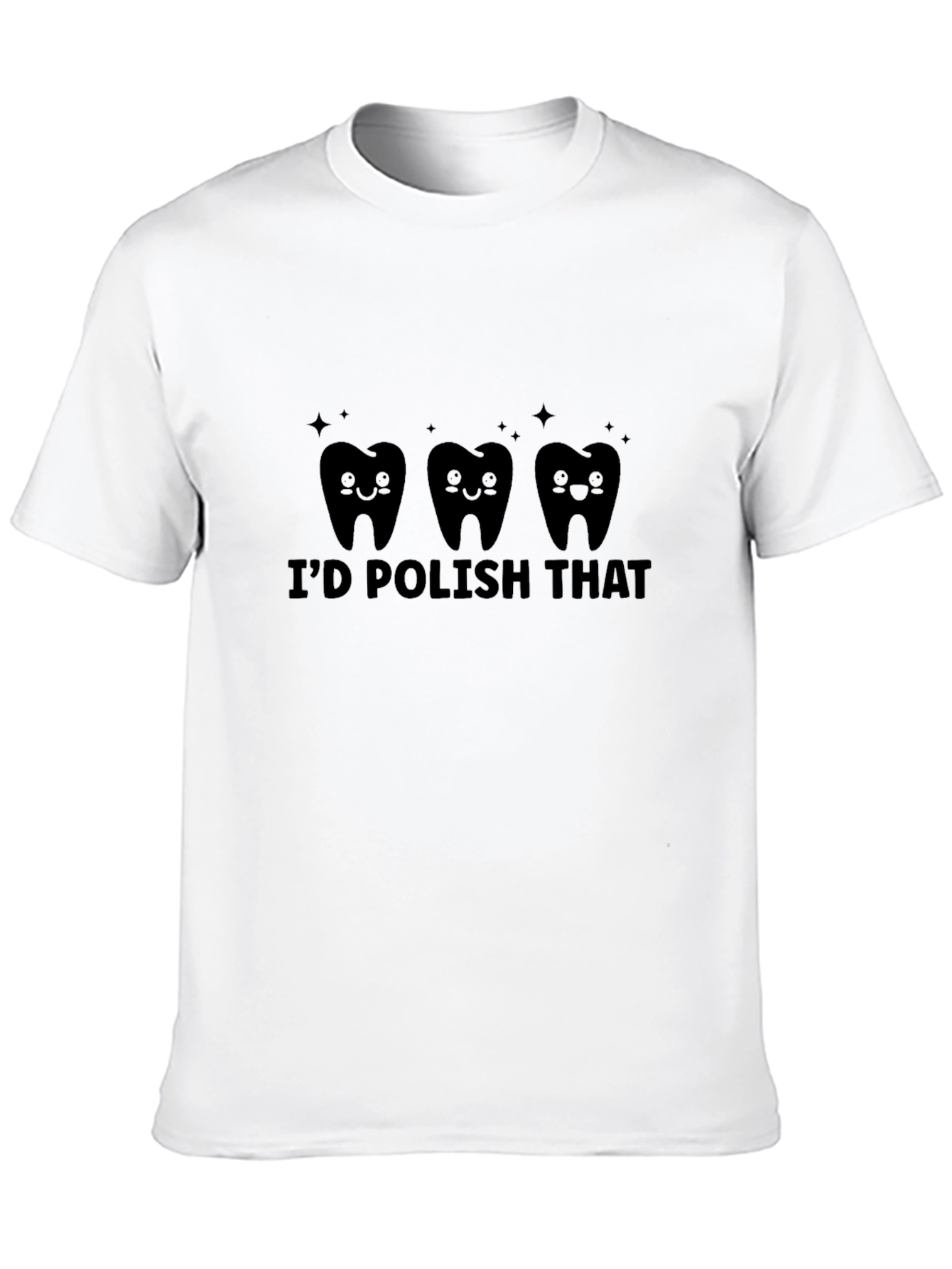 Id Polish That T-Shirt Dental Hygienist Tee